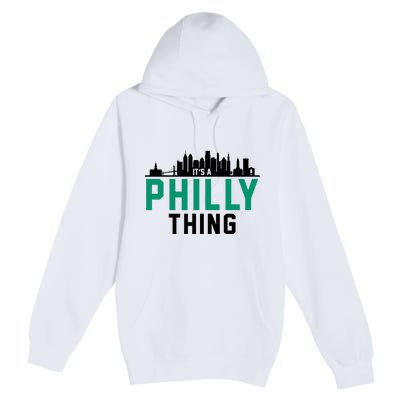 It's A Philly Thing City Skyline Pride Premium Pullover Hoodie