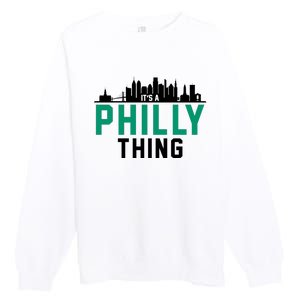 It's A Philly Thing City Skyline Pride Premium Crewneck Sweatshirt