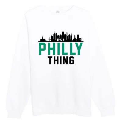 It's A Philly Thing City Skyline Pride Premium Crewneck Sweatshirt