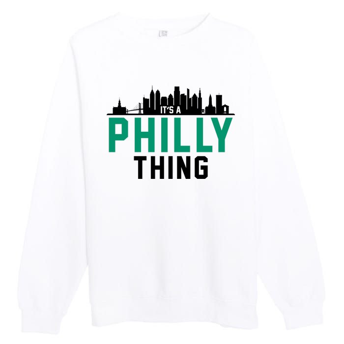 It's A Philly Thing City Skyline Pride Premium Crewneck Sweatshirt