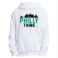 It's A Philly Thing City Skyline Pride Urban Pullover Hoodie