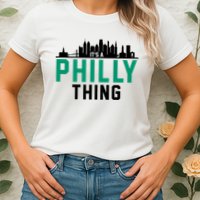 It's A Philly Thing City Skyline Pride Womens T-Shirt