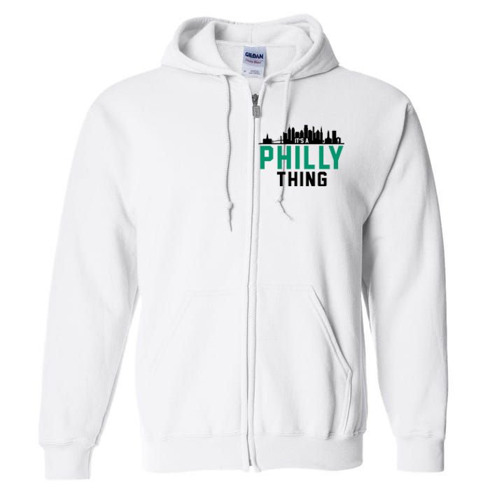 It's A Philly Thing City Skyline Pride Full Zip Hoodie