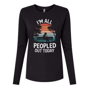 IM All Peopled Out Today Womens Cotton Relaxed Long Sleeve T-Shirt