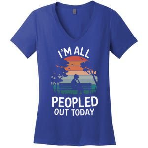 IM All Peopled Out Today Women's V-Neck T-Shirt