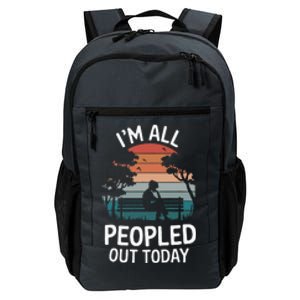 IM All Peopled Out Today Daily Commute Backpack