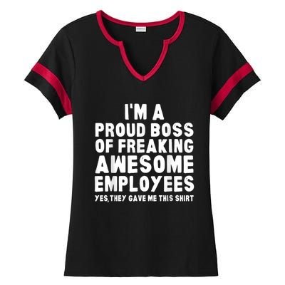 I'm A Proud Boss Of Freaking Awesome Employees Ladies Halftime Notch Neck Tee