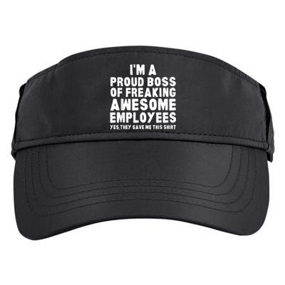 I'm A Proud Boss Of Freaking Awesome Employees Adult Drive Performance Visor