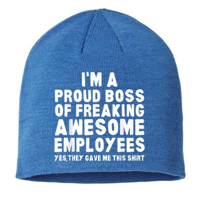 I'm A Proud Boss Of Freaking Awesome Employees Sustainable Beanie