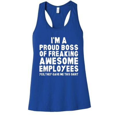 I'm A Proud Boss Of Freaking Awesome Employees Women's Racerback Tank