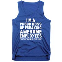 I'm A Proud Boss Of Freaking Awesome Employees Tank Top