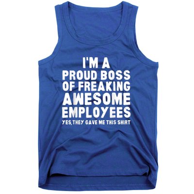 I'm A Proud Boss Of Freaking Awesome Employees Tank Top