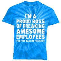 I'm A Proud Boss Of Freaking Awesome Employees Kids Tie-Dye T-Shirt