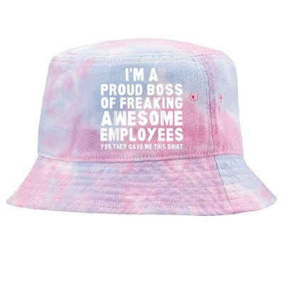 I'm A Proud Boss Of Freaking Awesome Employees Tie-Dyed Bucket Hat