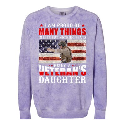 I Am Proud Of Many Things In Life But Nothing Beats Being A Veteran's Daughter Colorblast Crewneck Sweatshirt