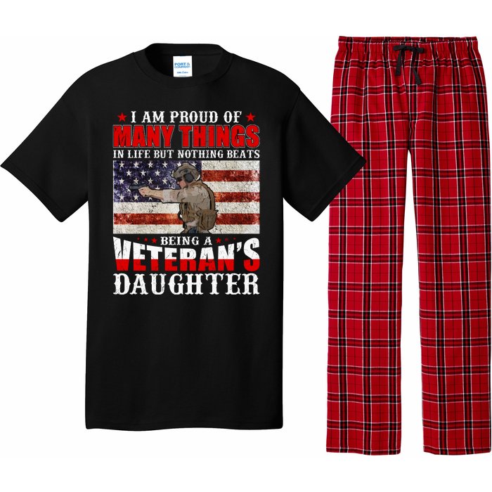 I Am Proud Of Many Things In Life But Nothing Beats Being A Veteran's Daughter Pajama Set