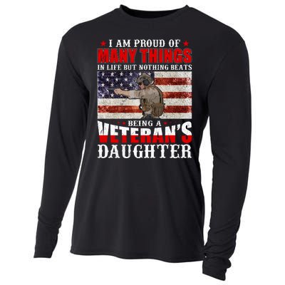 I Am Proud Of Many Things In Life But Nothing Beats Being A Veteran's Daughter Cooling Performance Long Sleeve Crew