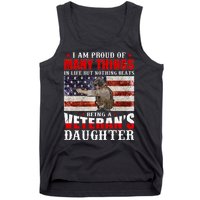 I Am Proud Of Many Things In Life But Nothing Beats Being A Veteran's Daughter Tank Top