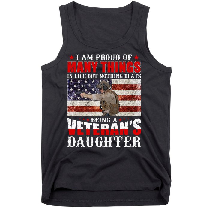 I Am Proud Of Many Things In Life But Nothing Beats Being A Veteran's Daughter Tank Top