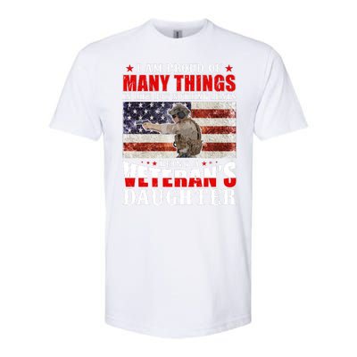 I Am Proud Of Many Things In Life But Nothing Beats Being A Veteran's Daughter Softstyle® CVC T-Shirt