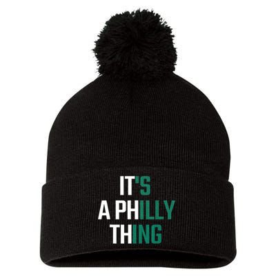 It's A Philly Thing Its A Philly Thing Philadelphia Football FLy Eagles Fly Pom Pom 12in Knit Beanie