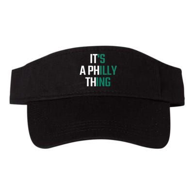 It's A Philly Thing Its A Philly Thing Philadelphia Football FLy Eagles Fly Valucap Bio-Washed Visor