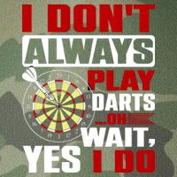 I Always Play Darts Funny Legacy Tie Dye Trucker Hat