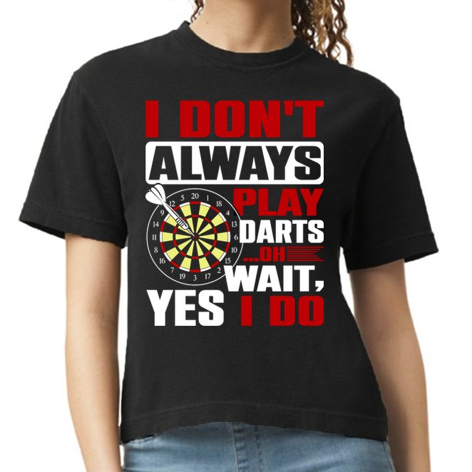 I Always Play Darts Funny Comfort Colors Boxy T-Shirt