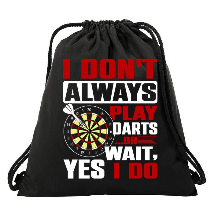 I Always Play Darts Funny Drawstring Bag