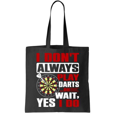 I Always Play Darts Funny Bag