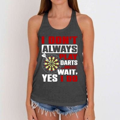 I Always Play Darts Funny Women's Knotted Racerback Tank