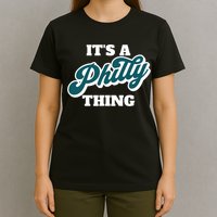 It's A Philly Thing T-Shirt
