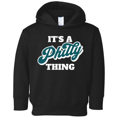 It's A Philly Thing Toddler Hoodie