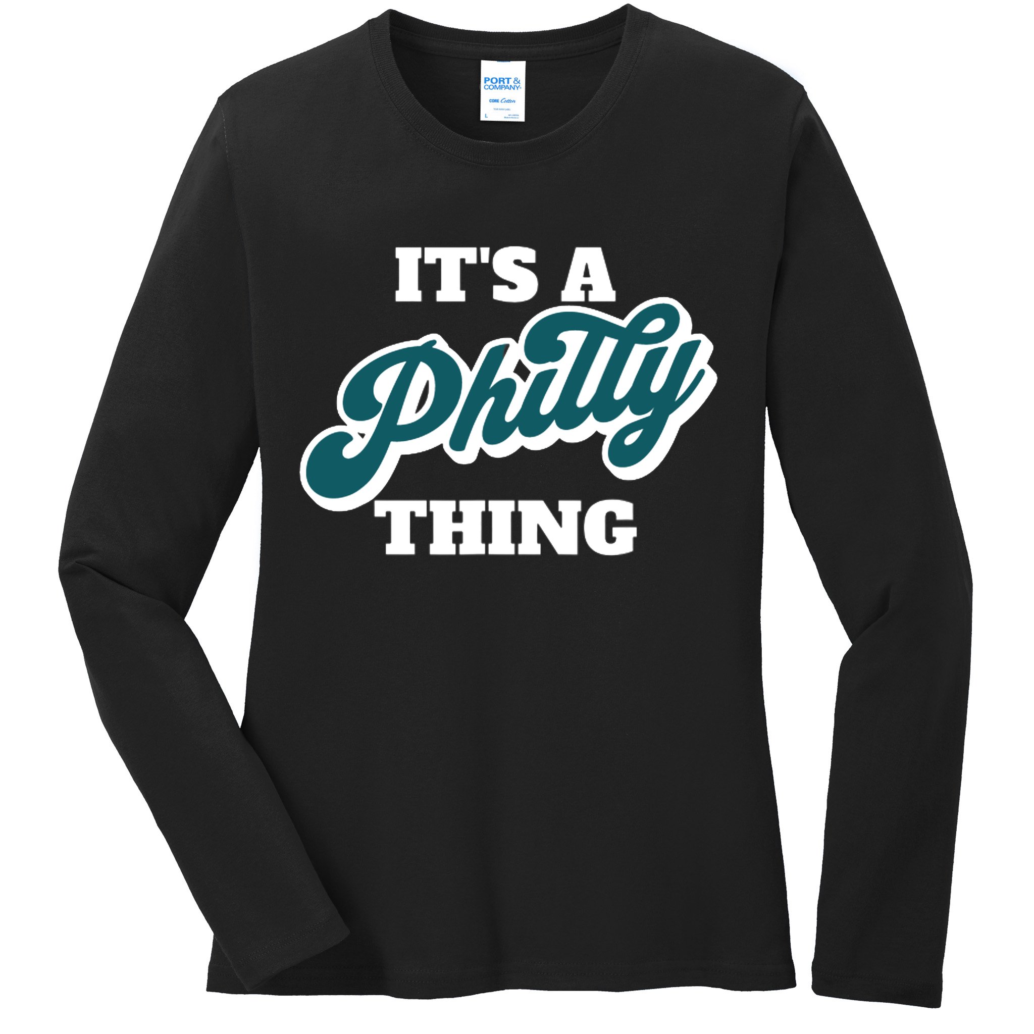 It's A Philly Thing Ladies Long Sleeve Shirt