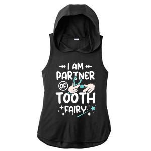 I Am Partner Of Tooth Fairy Gift Ladies PosiCharge Tri-Blend Wicking Draft Hoodie Tank