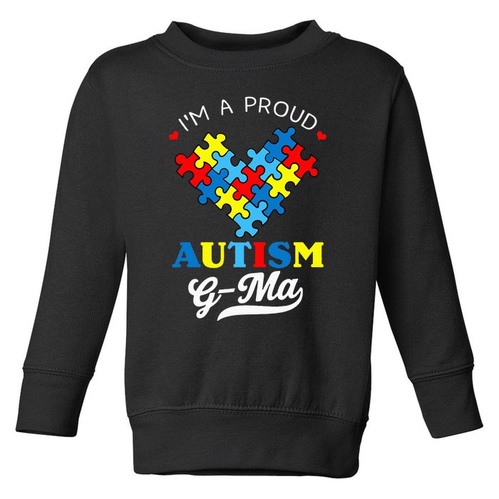 I'm A Proud Autism G-Ma Autism Awareness Heart Autistic  Toddler Sweatshirt