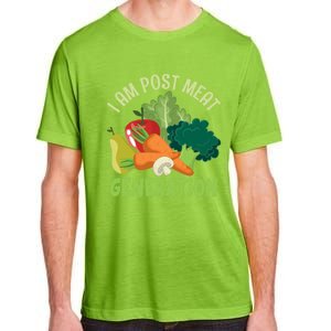 I Am Post Meat Generation Veggie Funny Veganism Gift Adult ChromaSoft Performance T-Shirt