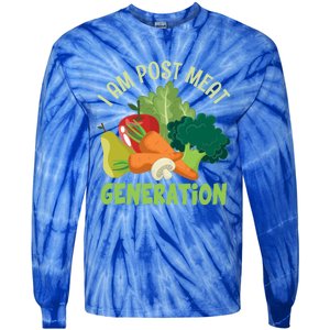 I Am Post Meat Generation Veggie Funny Veganism Gift Tie-Dye Long Sleeve Shirt