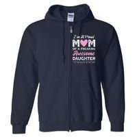 Im A Proud Mom Gift From Daughter Funny Mothers Day Full Zip Hoodie