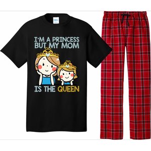 Im A Princess But Mom Is The Queen Family Mom Daughter Gift Pajama Set