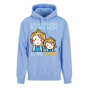 Im A Princess But Mom Is The Queen Family Mom Daughter Gift Unisex Surf Hoodie