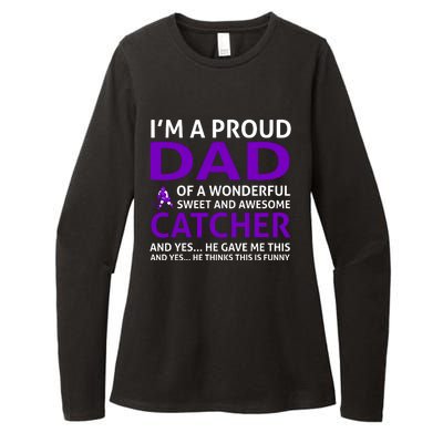 I'm A Proud Dad Of A Wonderful Sweet And Awesome Catcher Womens CVC Long Sleeve Shirt