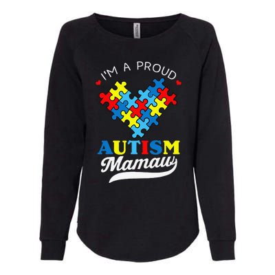 I'm A Proud Mamaw Autism Awareness Heart Autistic Grandchild Womens California Wash Sweatshirt