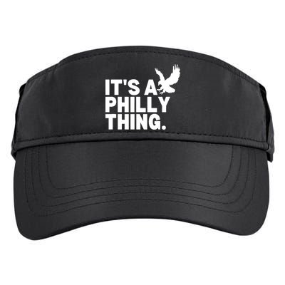 It’s A Philly Thing Its A Philadelphia Adult Drive Performance Visor