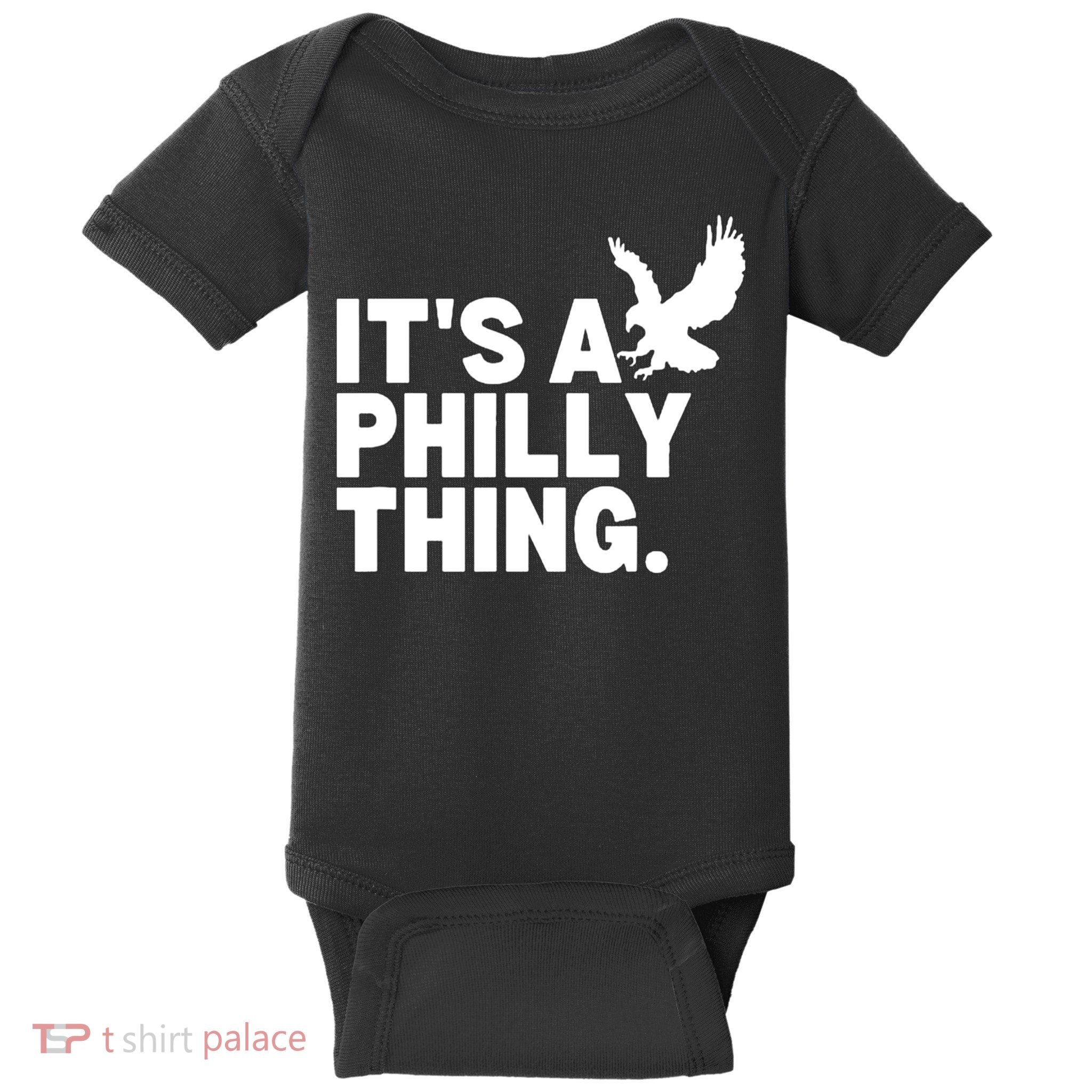 It’s A Philly Thing Its A Philadelphia Baby Bodysuit