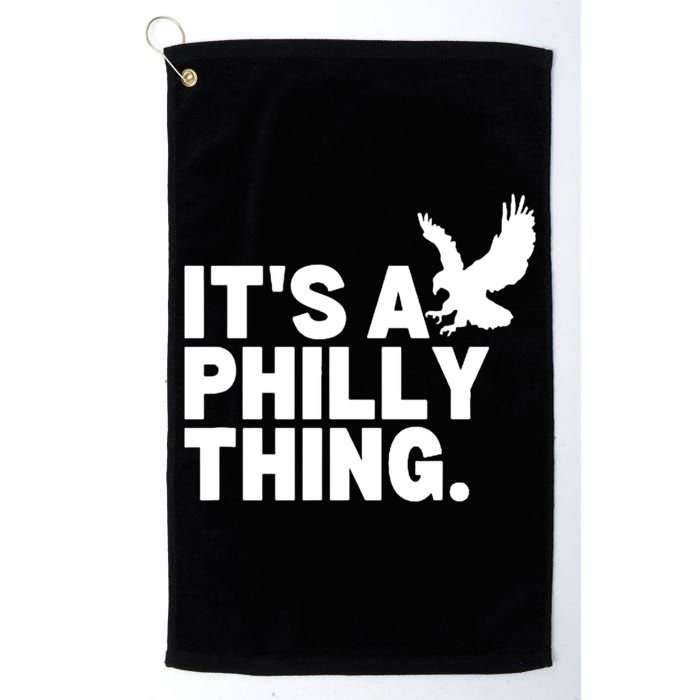 It’s A Philly Thing Its A Philadelphia Golf Towel