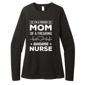 I'm A Proud Mom Of A Freaking Awesome Nurse Womens CVC Long Sleeve Shirt