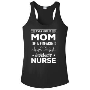 I'm A Proud Mom Of A Freaking Awesome Nurse Ladies PosiCharge Competitor Racerback Tank