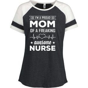 I'm A Proud Mom Of A Freaking Awesome Nurse Enza Ladies Jersey Colorblock Tee