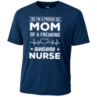 I'm A Proud Mom Of A Freaking Awesome Nurse Cooling Performance Crew T-Shirt